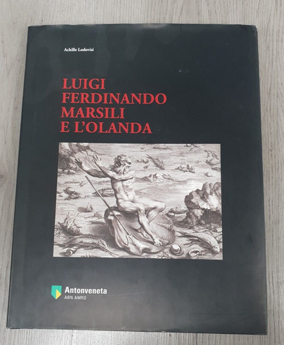 Luigi ferdinando marsili - marsili, e