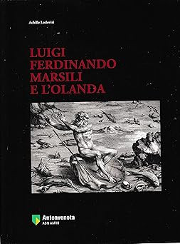 Luigi ferdinando marsili - , e